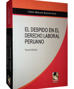 El despido en el derecho laboral peruano