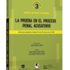 La prueba en el proceso penal acusatorio