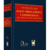 Nuevo orden jurídico y jurisprudencia