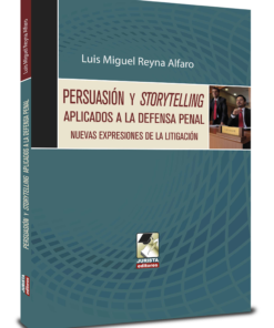 Persuasión y storytelling aplicados a la defensa penal