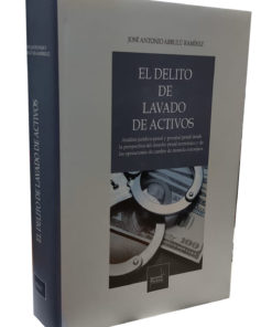 El delito de lavado de activos