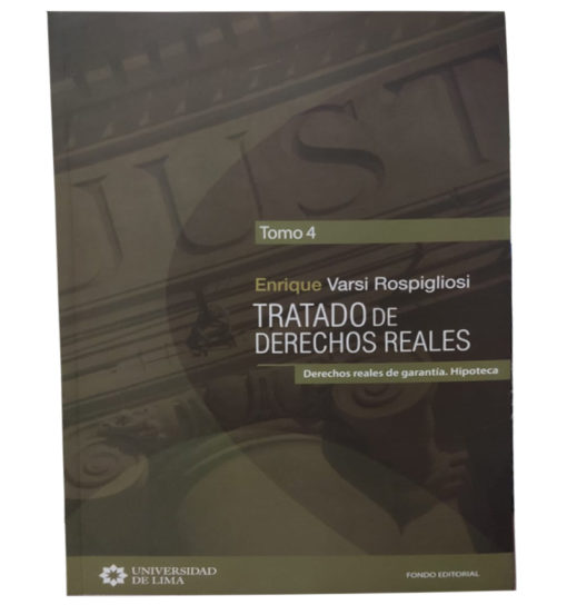 Tratado de derechos reales Tomo 4