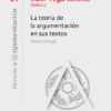 La teoría de la argumentación en sus textos