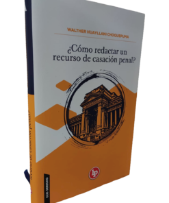 Como redactar un reecurso de casación penal