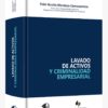 Lavado de activos y criminalidad empresarial