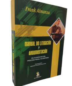 Manual de litigación y argumentación