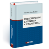 Prescripción extintiva y caducidad