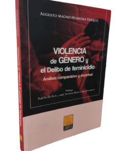 Violencia de género y el delito de feminicidio