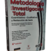 Metodología de la investigación total - Humberto Ñaupas