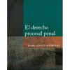 El derecho procesal penal