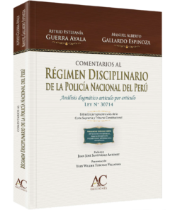 Comentarios al régimen disciplinario de la PNP