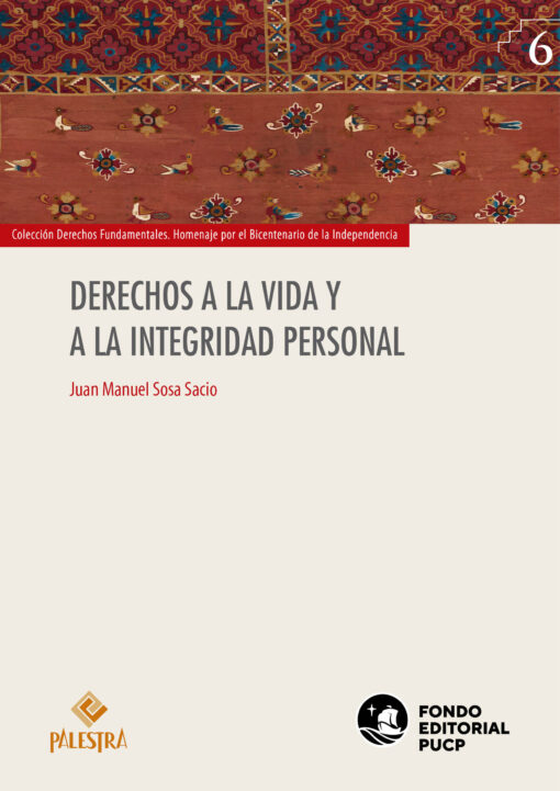 6. Derecho a la vida y a la integridad personal