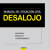 Manual de litigacion civil desalojo