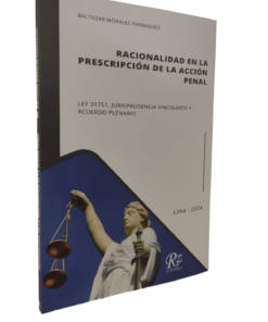 Racionalidad en la prescripción de la acción penal