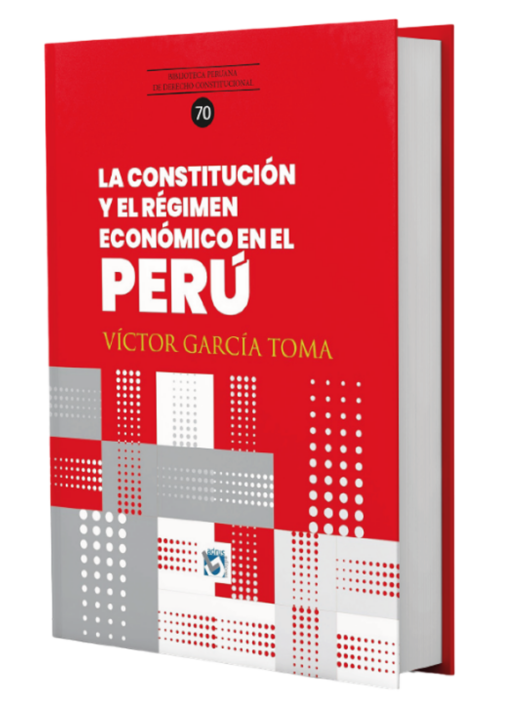 La constitución y el régimen económico en el Perú