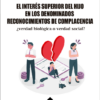 El interés superior del hijo en los denominados reconocimientos de complacencia